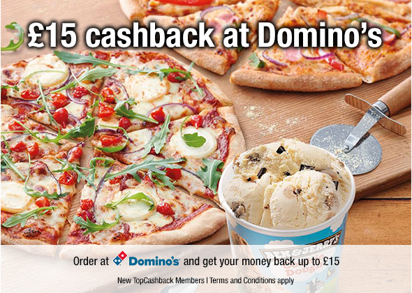£15 Cashback at Dominos